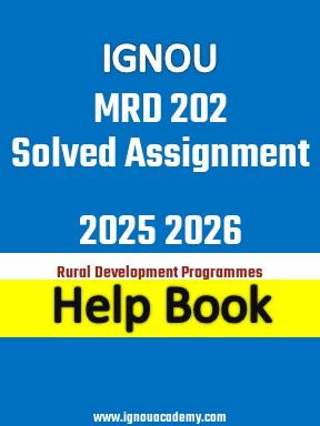 IGNOU MRD 202 Solved Assignment 2025 2026